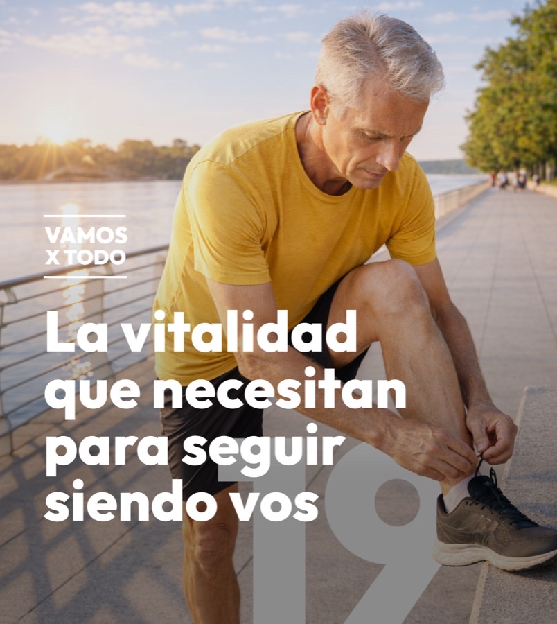 La vitalidad que necesitan para seguir siendo vos